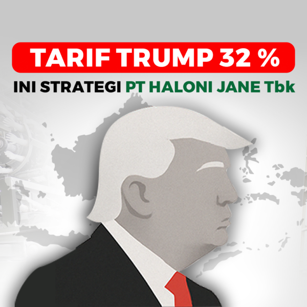 Dampak Tarif Trump 32% pada Ekspor Haloni Jane Tbk